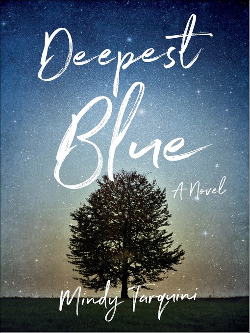 Title details for Deepest Blue by Mindy Tarquini - Available